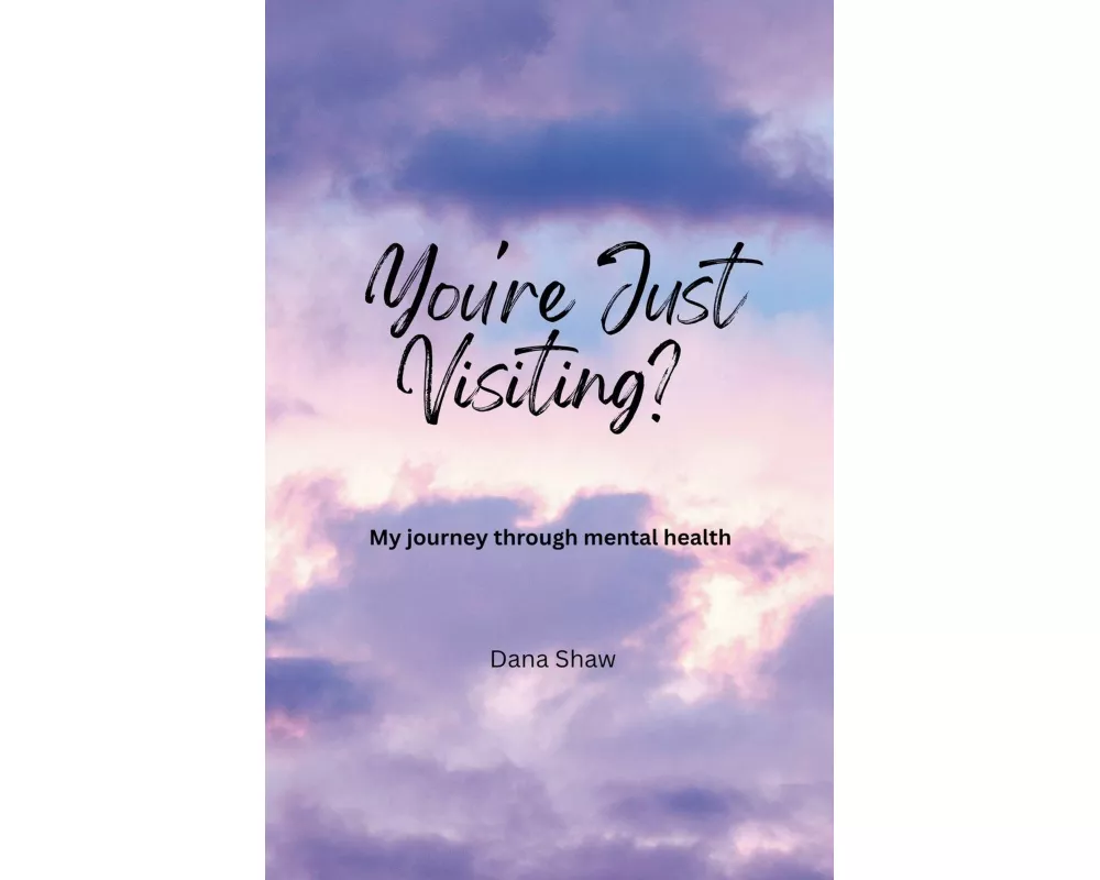 You're Just Visiting?