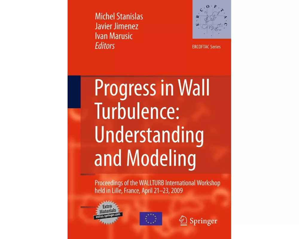 Progress in Wall Turbulence: Understanding and Modeling