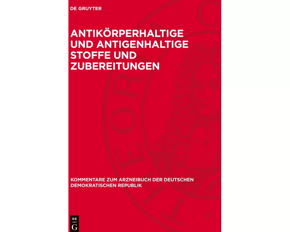 Antikörperhaltige und antigenhaltige Stoffe und Zubereitungen