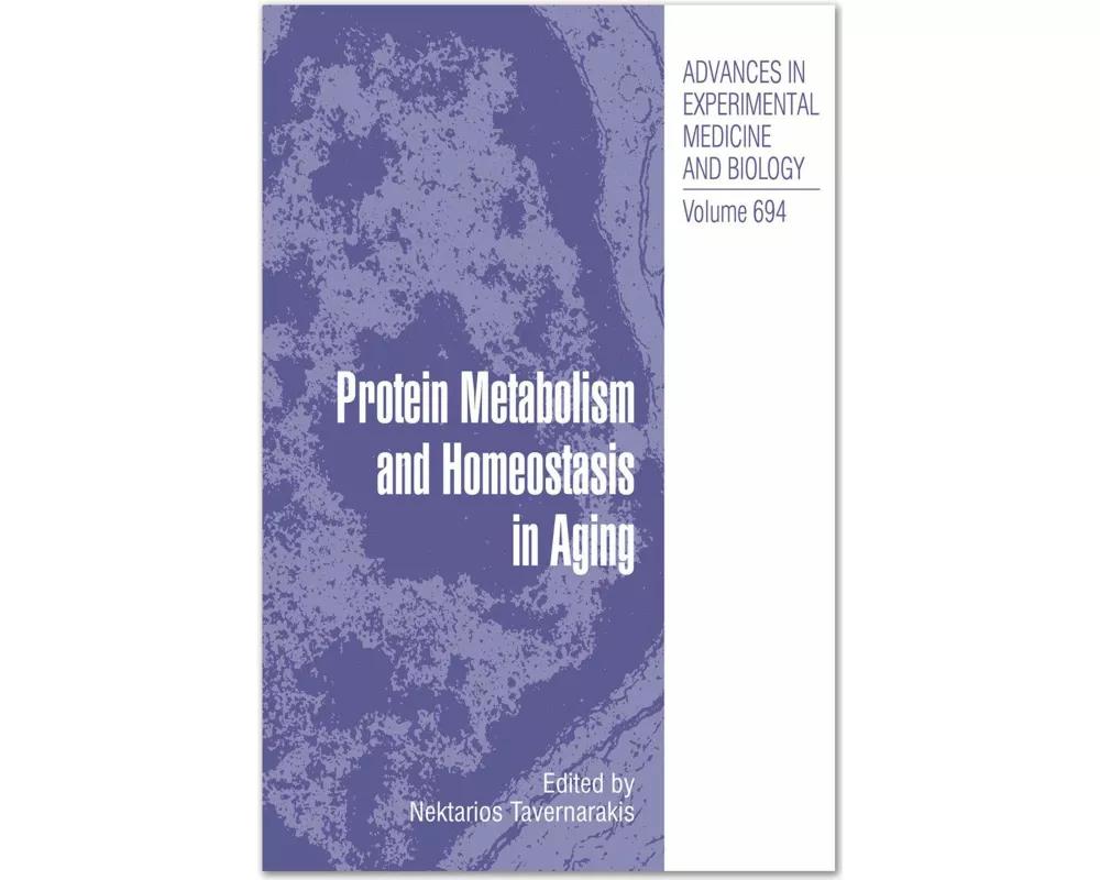 Protein Metabolism and Homeostasis in Aging