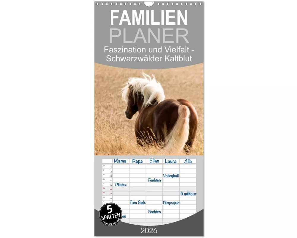 Familienplaner 2026 - Faszination und Vielfalt - Schwarzwälder Kaltblut mit 5 Spalten (Wandkalender, 21 x 45 cm) CALVENDO