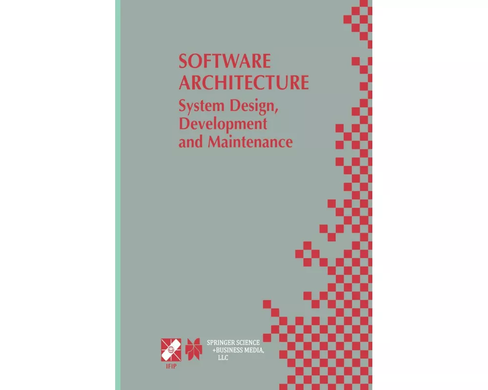Software Architecture: System Design, Development and Maintenance