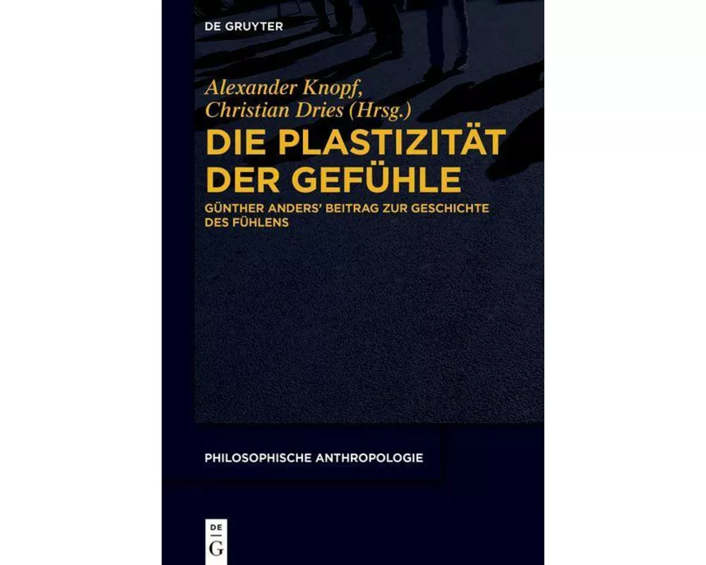 Die Plastizität der Gefühle