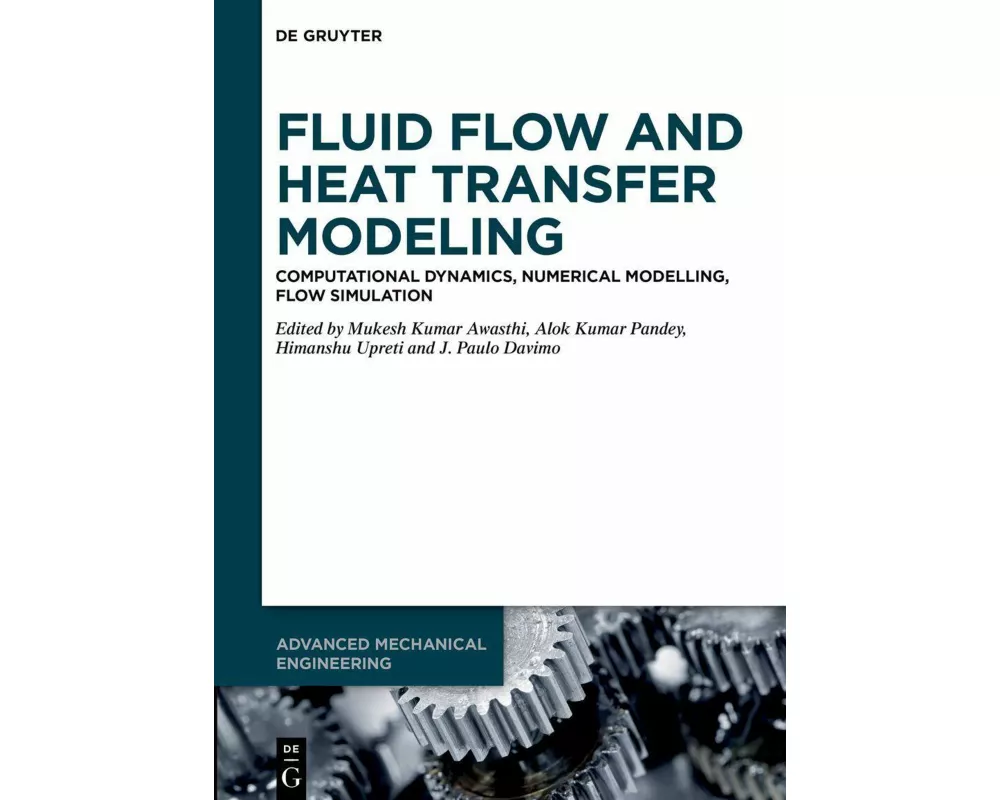 Fluid Flow and Heat Transfer Modeling