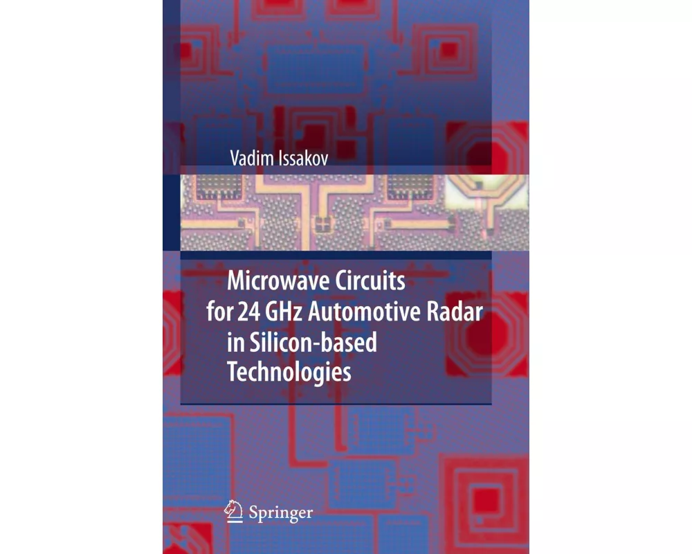 Microwave Circuits for 24 GHz Automotive Radar in Silicon-based Technologies