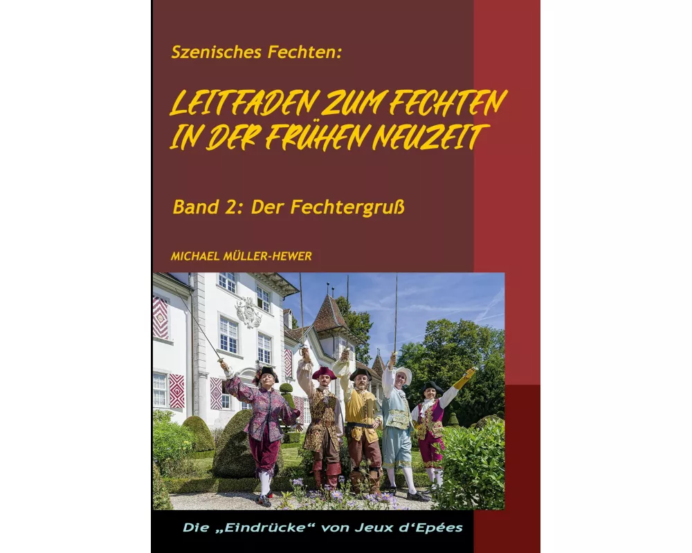 Leitfaden zum Fechten in der frühen Neuzeit