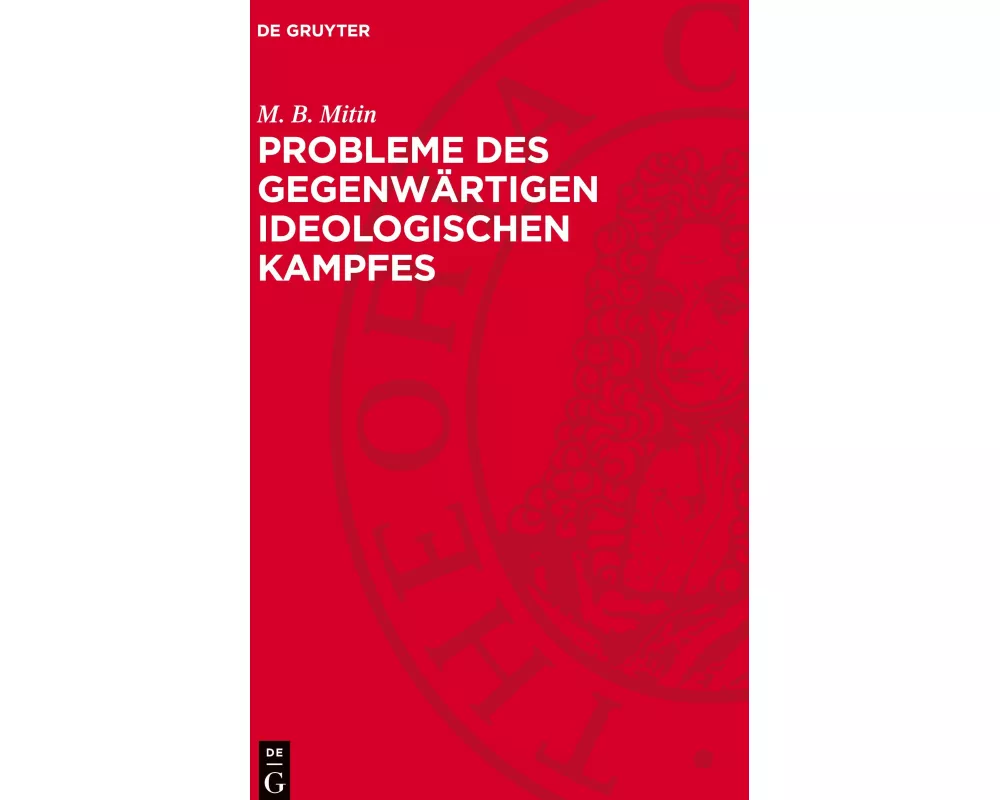 Probleme des gegenwärtigen ideologischen Kampfes