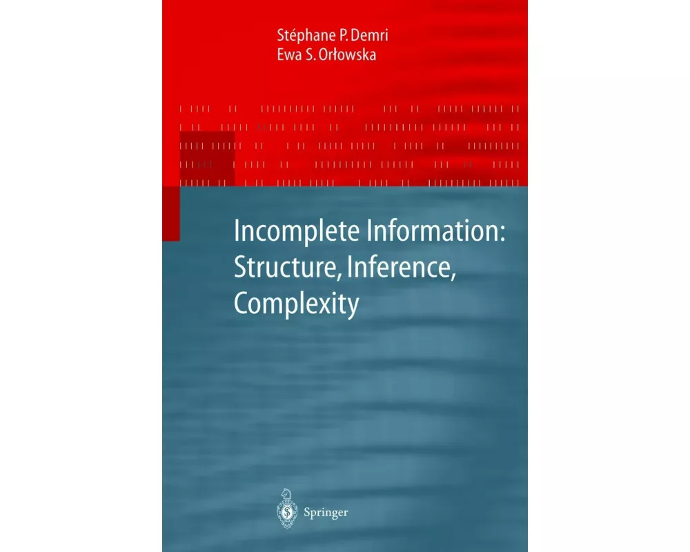 Incomplete Information: Structure, Inference, Complexity