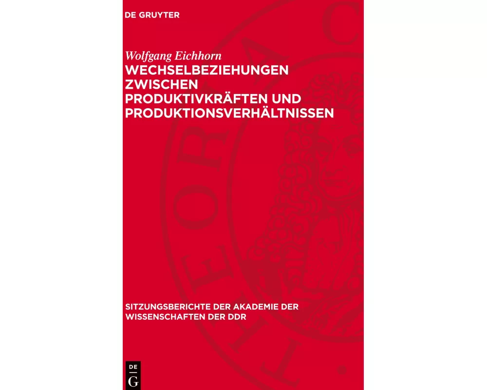 Wechselbeziehungen zwischen Produktivkräften und Produktionsverhältnissen