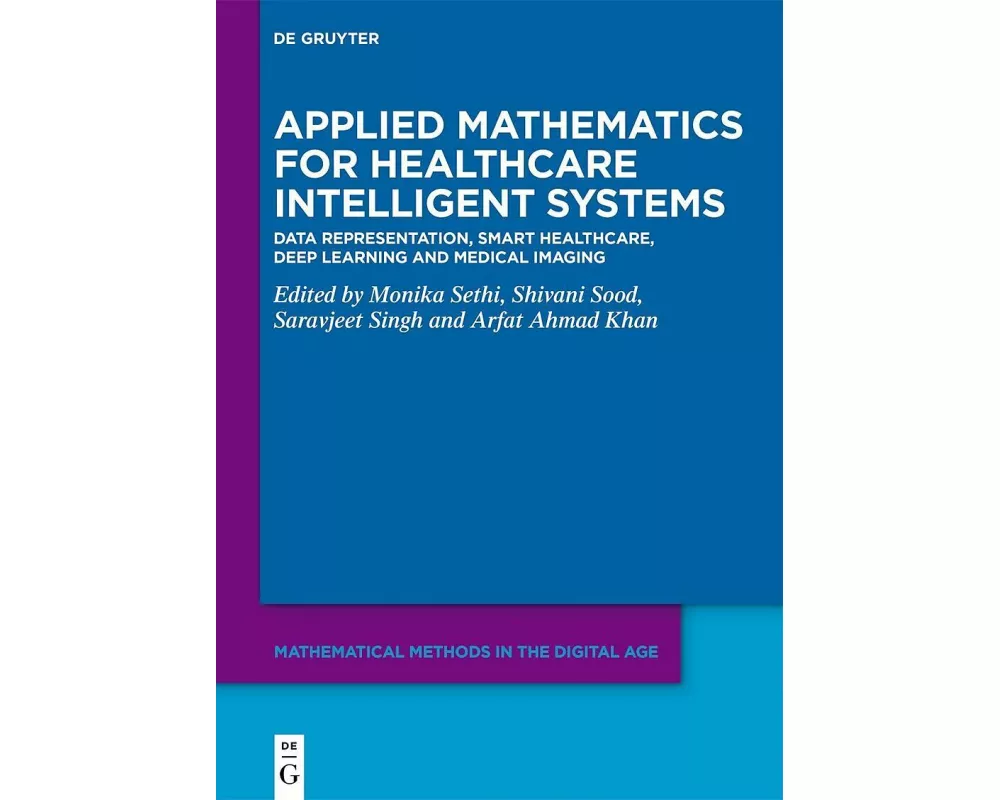 Applied Mathematics for Healthcare Intelligent Systems