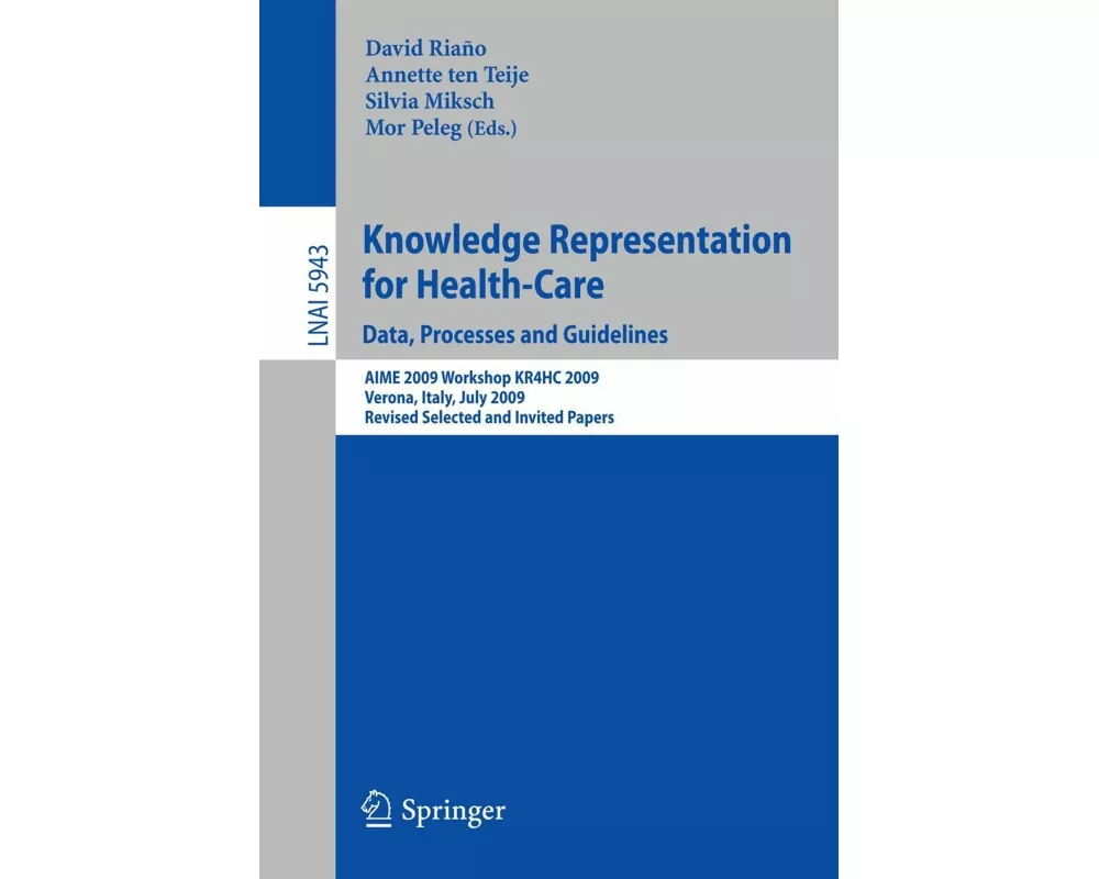 Knowledge Representation for Health-Care. Data, Processes and Guidelines