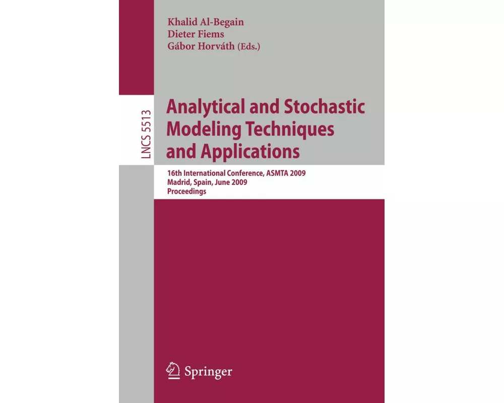 Analytical and Stochastic Modeling Techniques and Applications