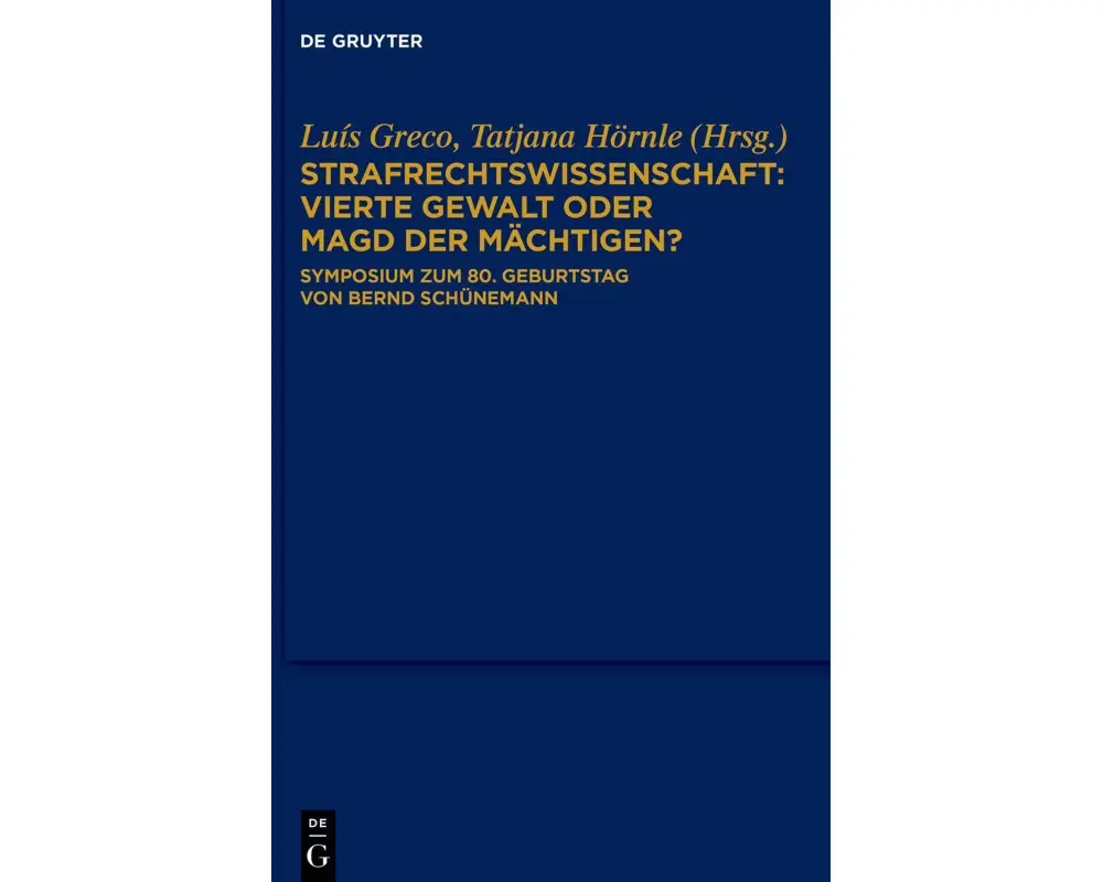 Strafrechtswissenschaft: Vierte Gewalt oder Magd der Mächtigen?