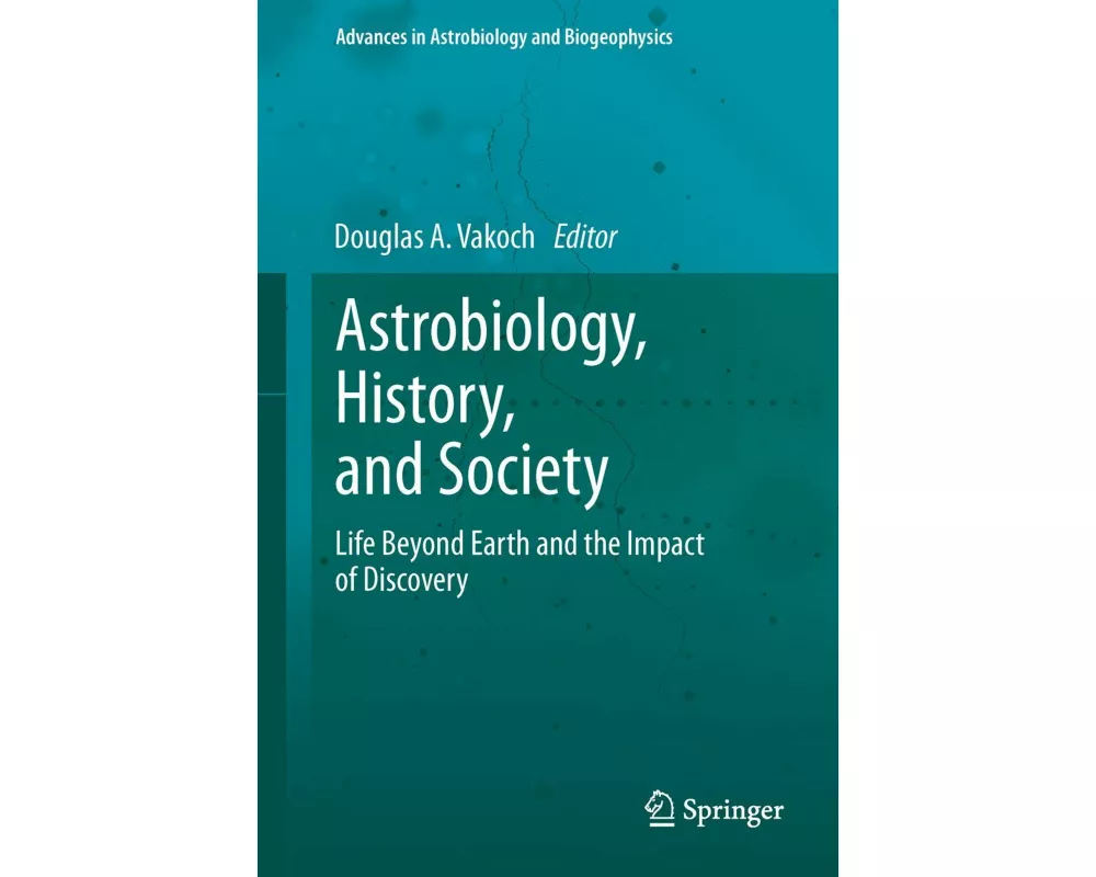 Astrobiology, History, and Society