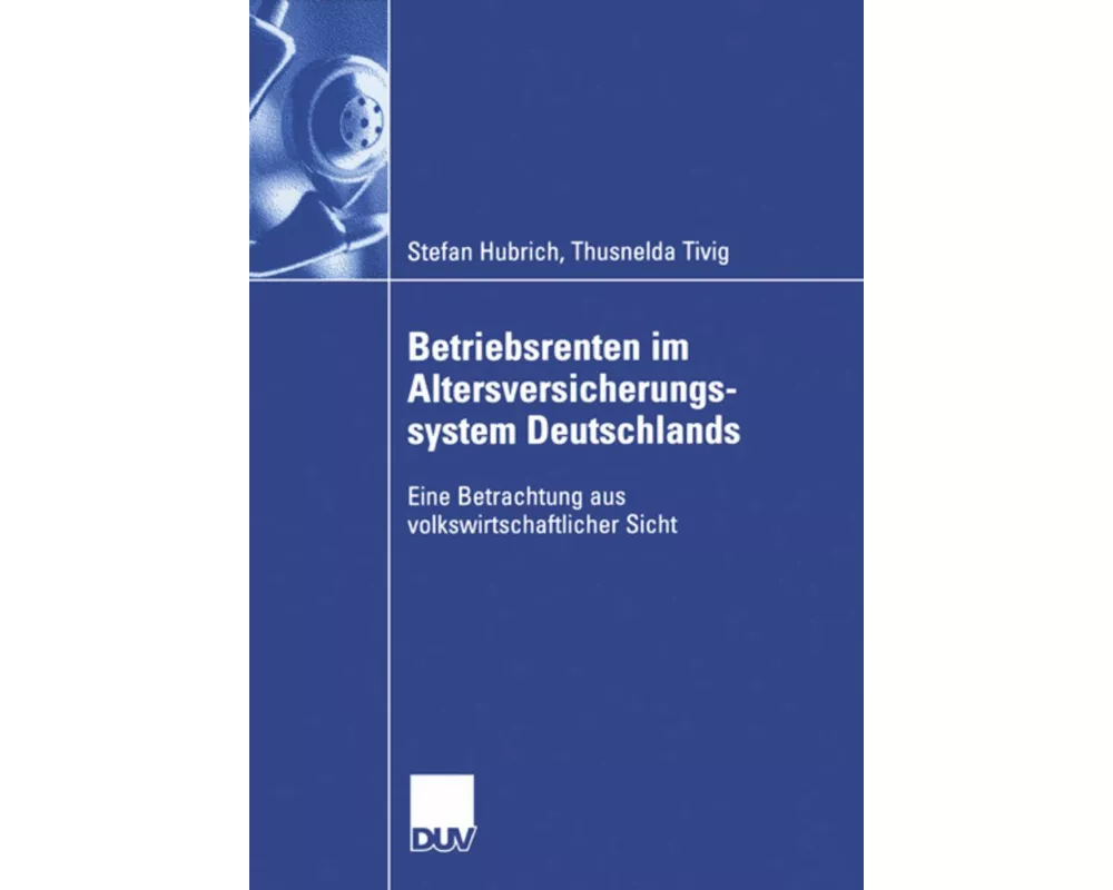 Betriebsrenten im Altersversicherungssystem Deutschlands