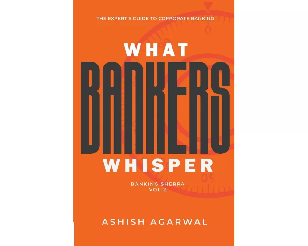 What Bankers Whisper