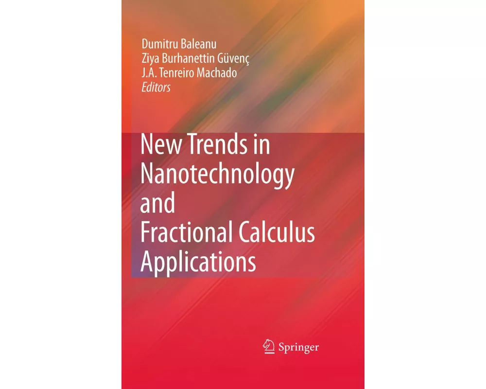 New Trends in Nanotechnology and Fractional Calculus Applications