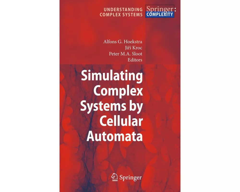 Simulating Complex Systems by Cellular Automata