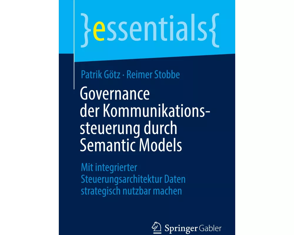 Governance der Kommunikationssteuerung durch Semantic Models