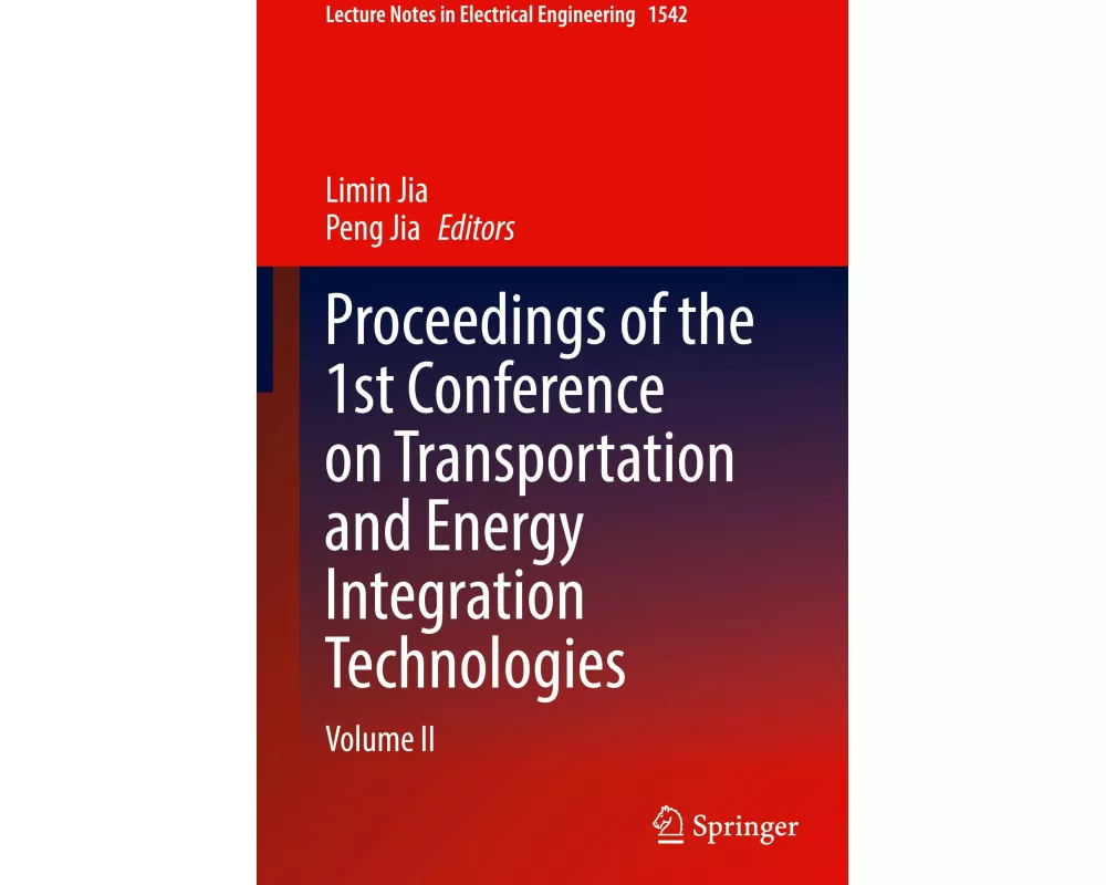 Proceedings of the 1st Conference on Transportation and Energy Integration Technologies