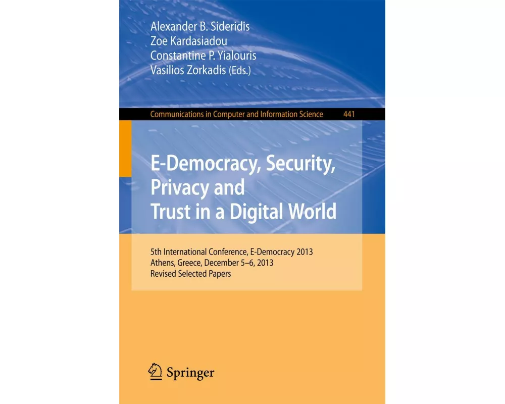 E-Democracy, Security, Privacy and Trust in a Digital World