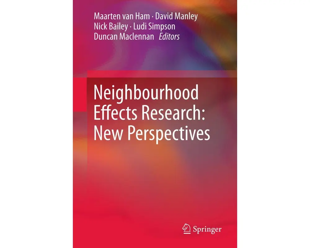 Neighbourhood Effects Research: New Perspectives