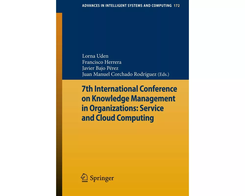 7th International Conference on Knowledge Management in Organizations: Service and Cloud Computing