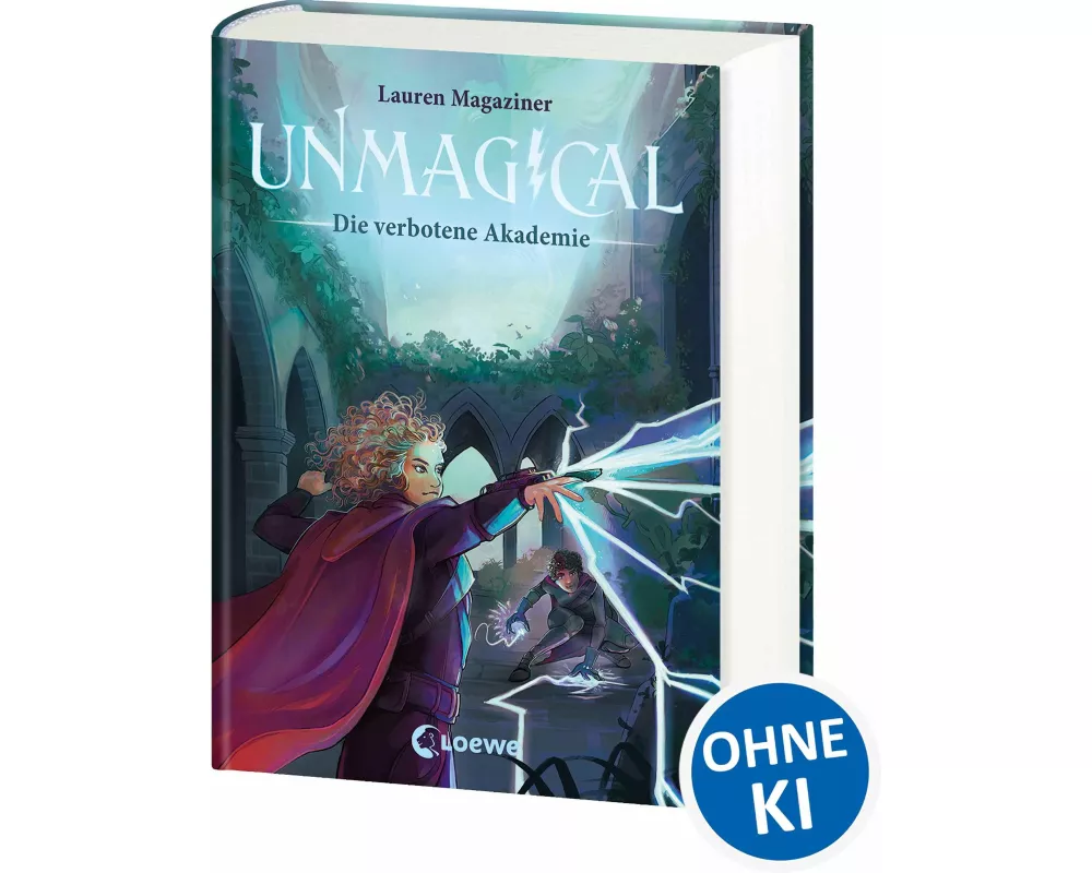 Unmagical (Band 1) - Die verbotene Akademie
