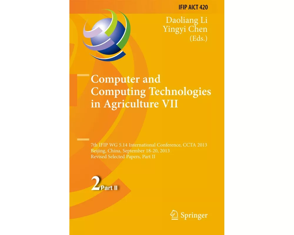 Computer and Computing Technologies in Agriculture VII