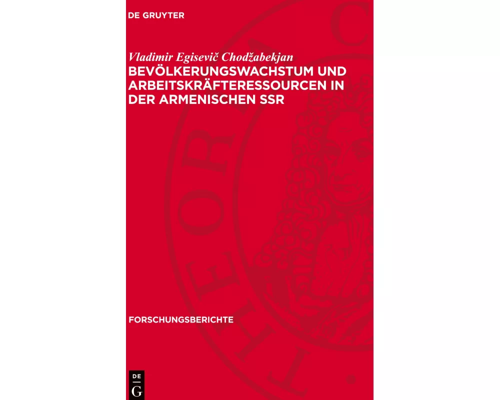Bevölkerungswachstum und Arbeitskräfteressourcen in der Armenischen SSR