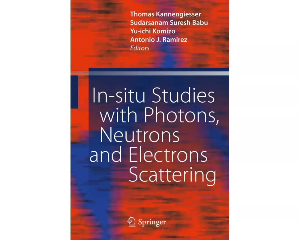 In-situ Studies with Photons, Neutrons and Electrons Scattering