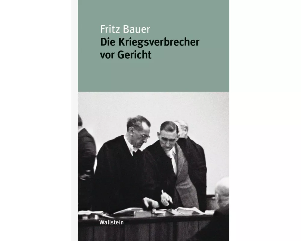 Die Kriegsverbrecher vor Gericht