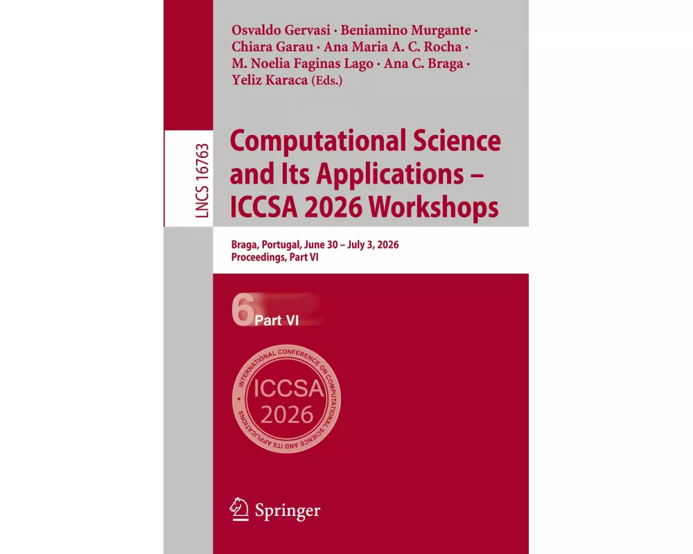Computational Science and Its Applications – ICCSA 2026 Workshops