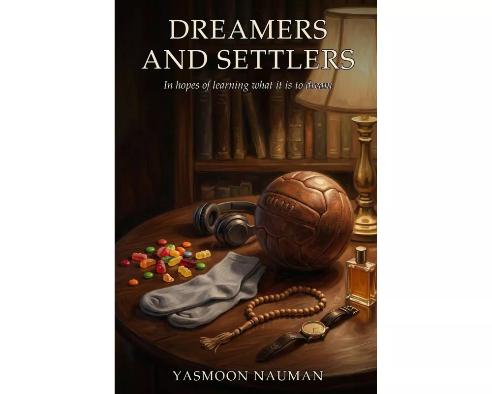 Dreamers and Settlers