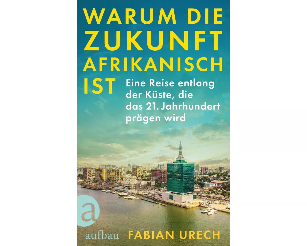 Warum die Zukunft afrikanisch ist