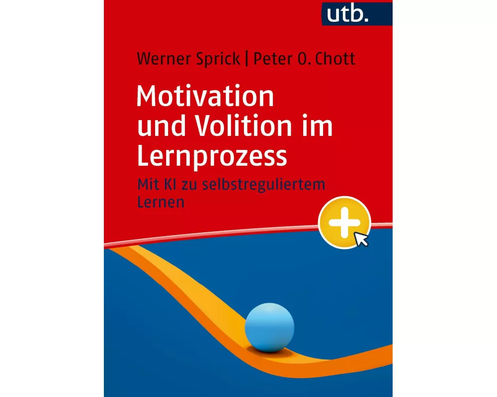 Motivation und Volition im Lernprozess