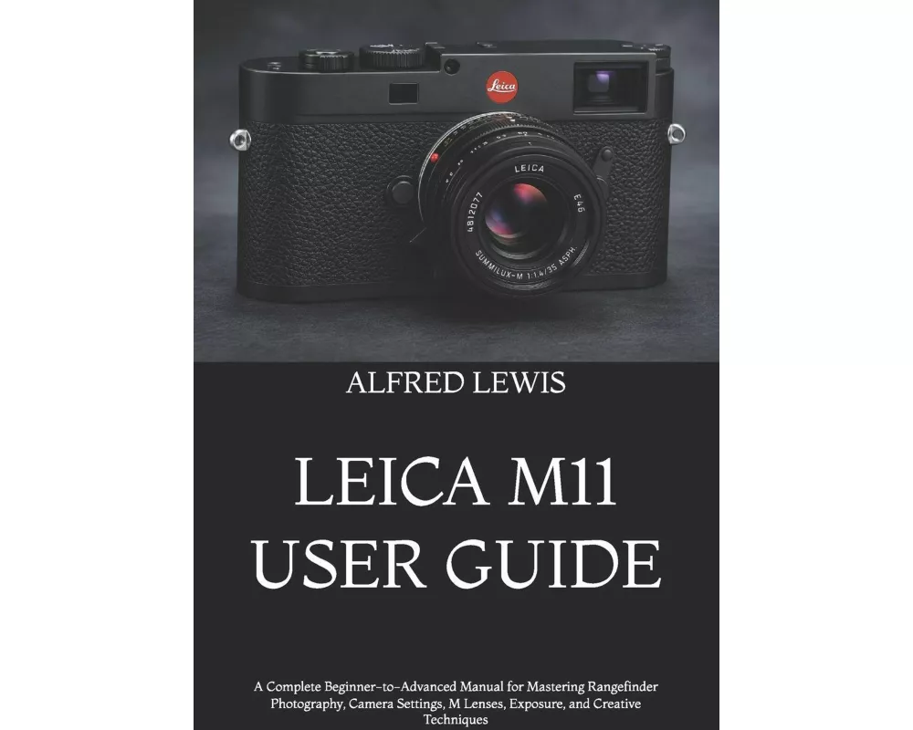 Leica M11 User Guide