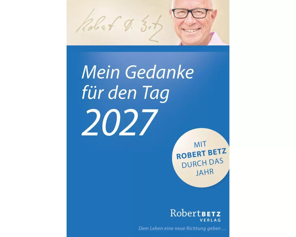 Mein Gedanke für den Tag – Abreißkalender 2027