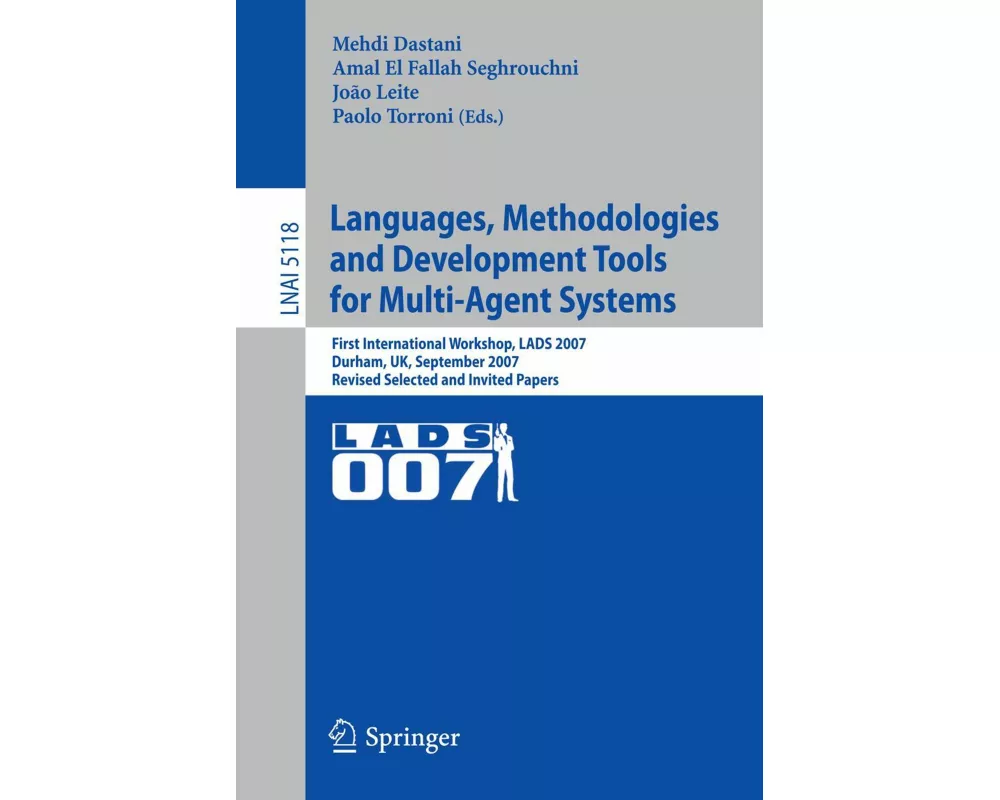 Languages, Methodologies and Development Tools for Multi-Agent Systems
