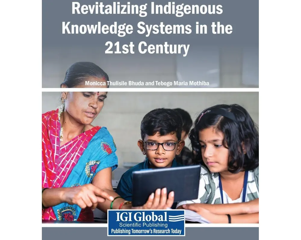 Revitalizing Indigenous Knowledge Systems in the 21st Century