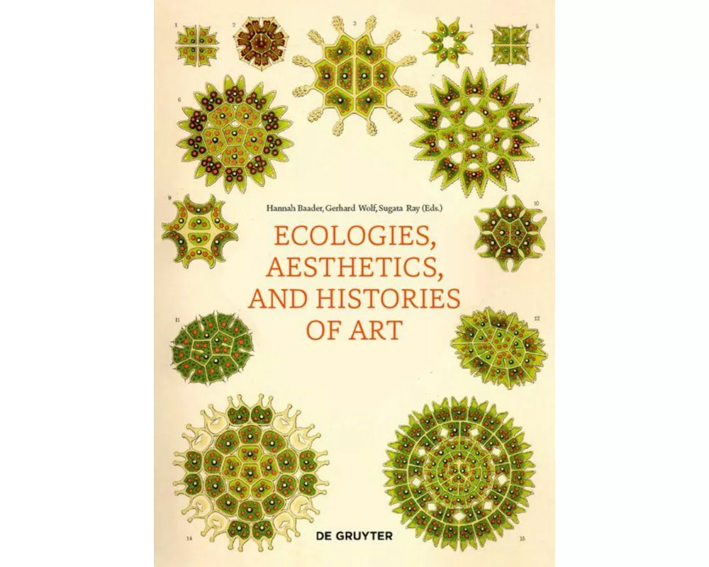 Ecologies, Aesthetics, and Histories of Art