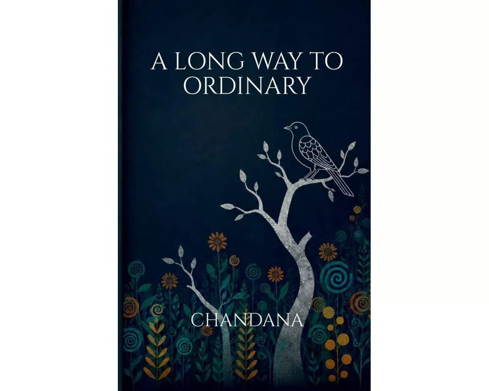 A Long Way to Ordinary