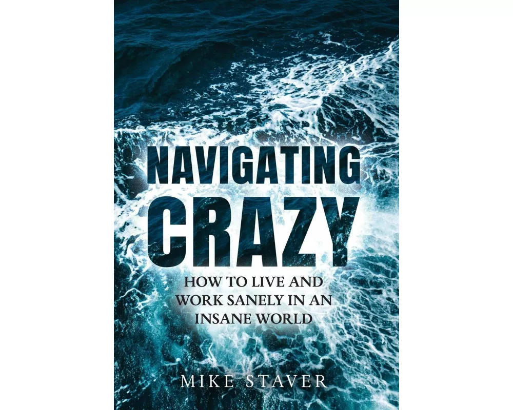 Navigating Crazy