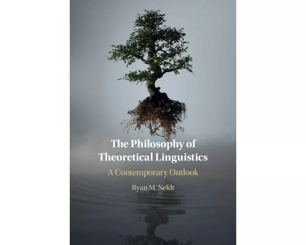 The Philosophy of Theoretical Linguistics