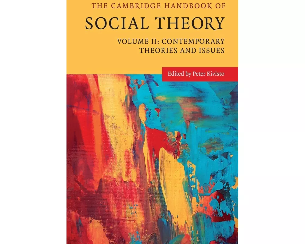 The Cambridge Handbook of Social Theory
