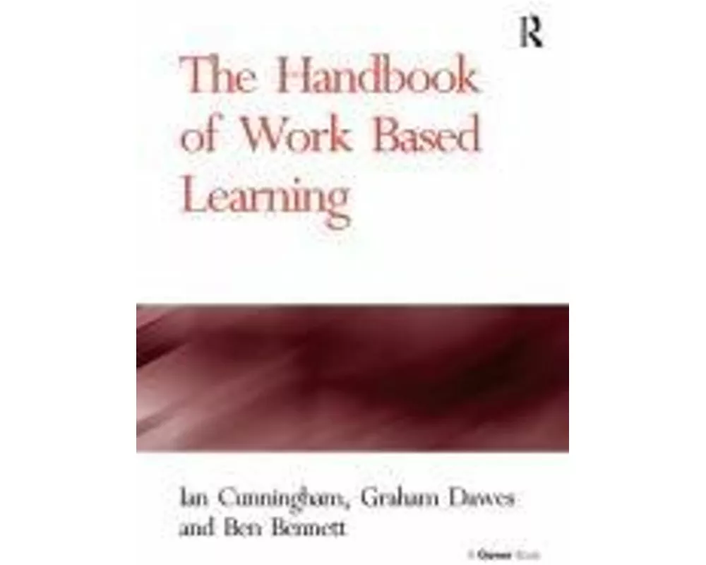 The Handbook of Work Based Learning