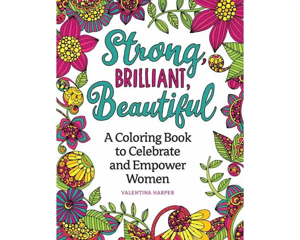 Strong, Brilliant, Beautiful