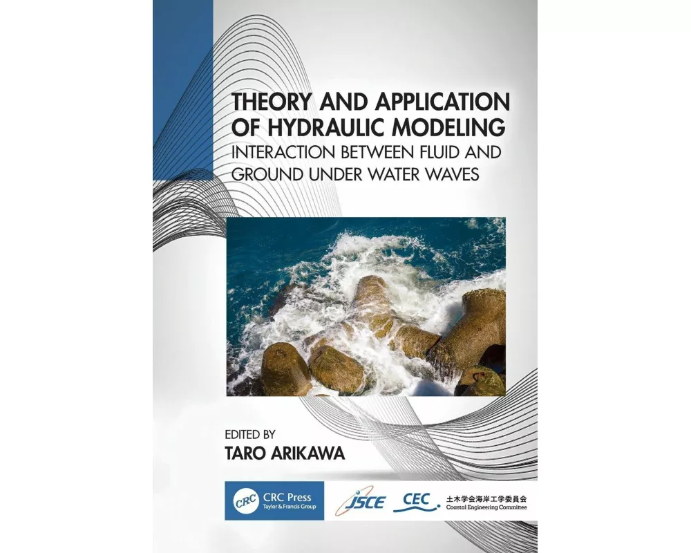 Theory and Application of Hydraulic Modeling