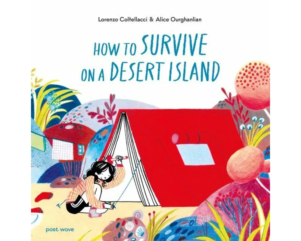 How to Survive on a Desert Island