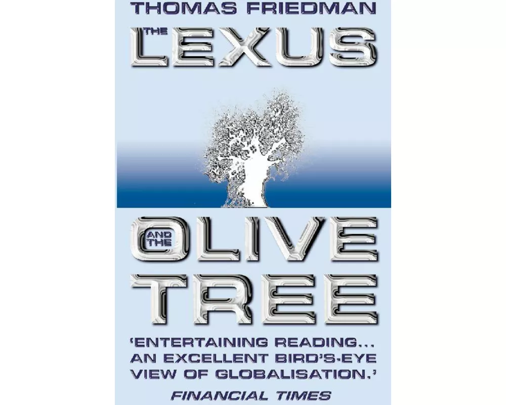 The Lexus and the Olive Tree